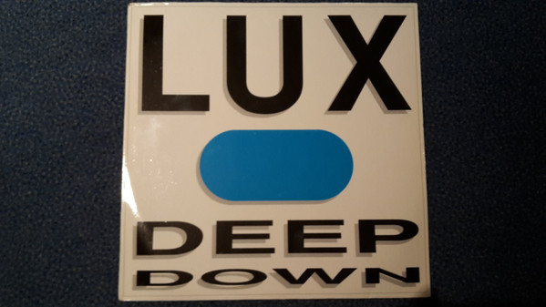 Lux - Deep Down | 101 Records (SPV 050-10015) - 2