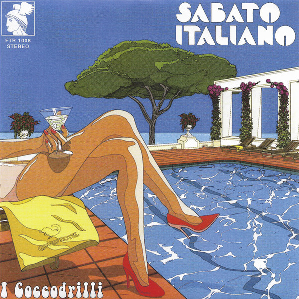 I Coccodrilli - Sabato Italiano | Futuribile (FTR 1008)