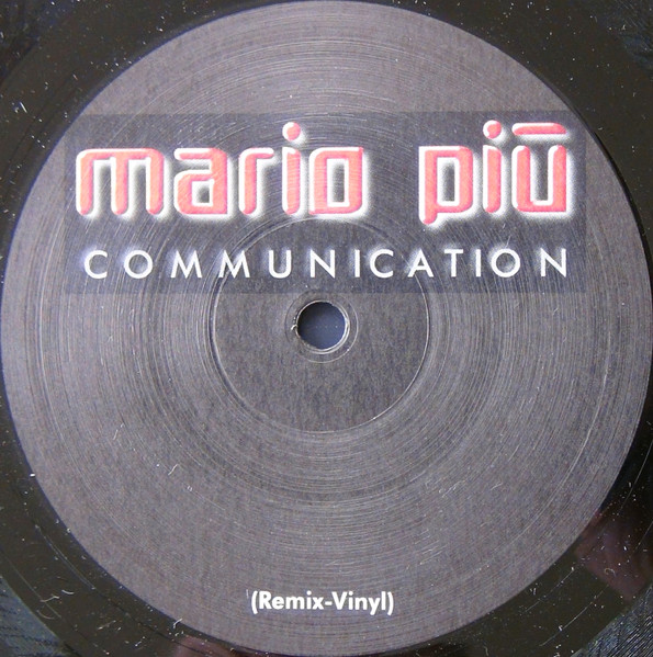Mario Più - Communication (Remix-Vinyl) | Media Records (BXRG 1073R-12) - 3 Mario Più - Communication (Remix-Vinyl) | Media Records (BXRG 1073R-12) - 3