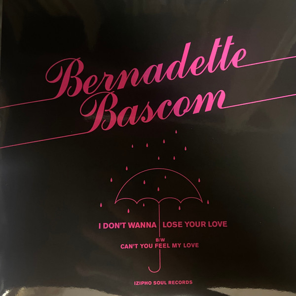 Bernadette Bascom - I Don't Wanna Lose Your Love | Izipho Soul (ZP 113) - 2 Bernadette Bascom - I Don't Wanna Lose Your Love | Izipho Soul (ZP 113) - 2