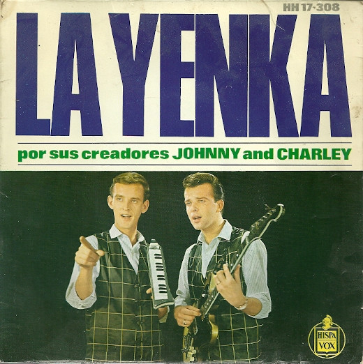 Johnny & Charley - La Yenka | Hispavox (HH 17-308)