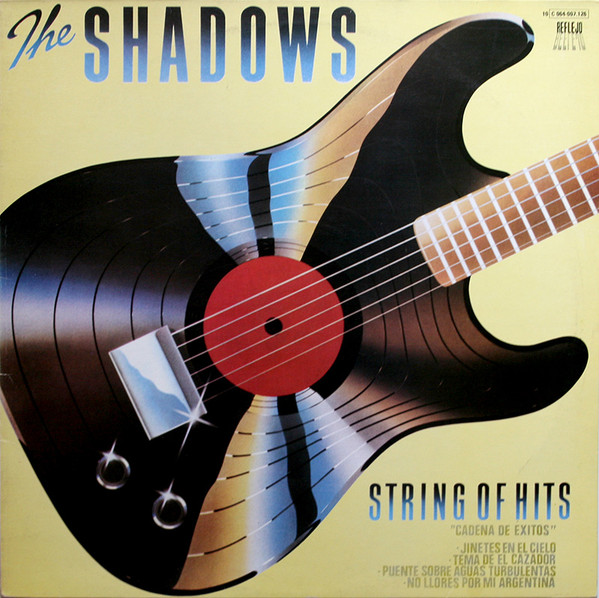 The Shadows - String Of Hits | Reflejo (10 C 064-007.126)
