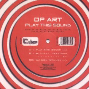 Op Art - Play This Sound | Cyber Music (VLMX 306)