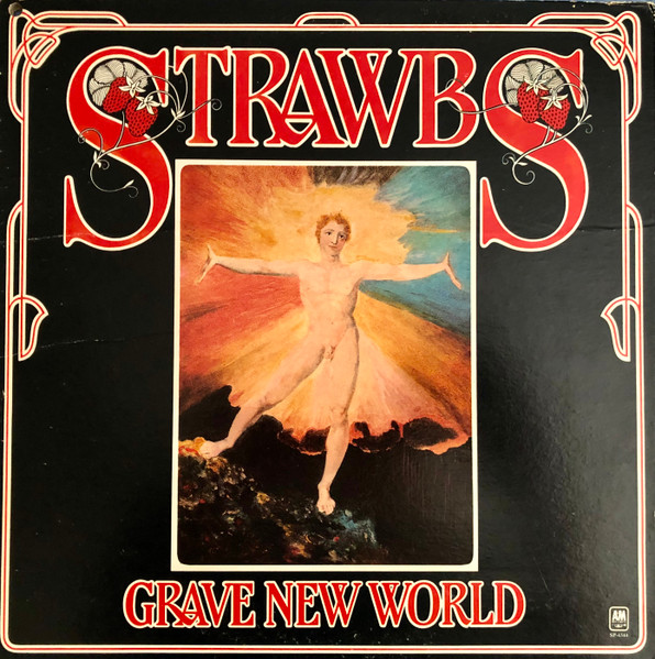 Strawbs - Grave New World | A&M Records (SP-4344)