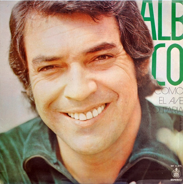 Alberto Cortez - Como El Ave Solitaria | Hispavox (HHS-11-275)