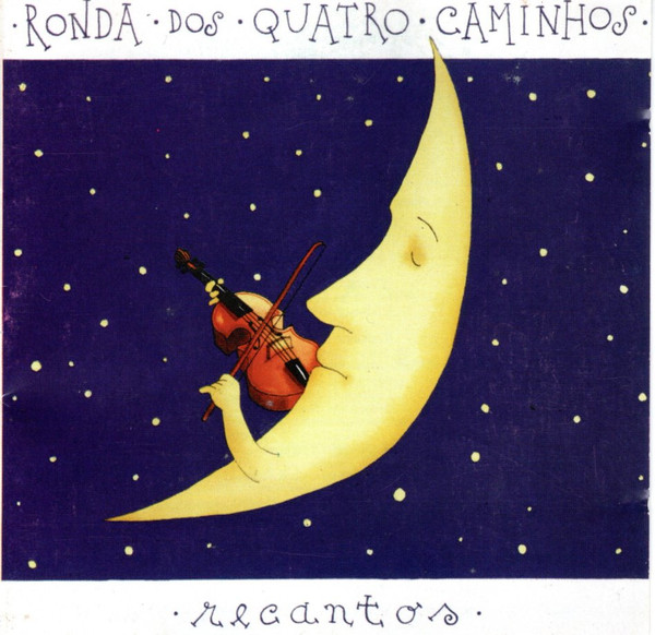 Ronda Dos Quatro Caminhos - Recantos | Polydor (531702-2)