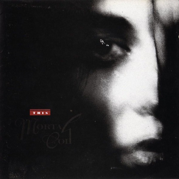 This Mortal Coil - Filigree & Shadow | 4AD (DAD 609 CD) - main