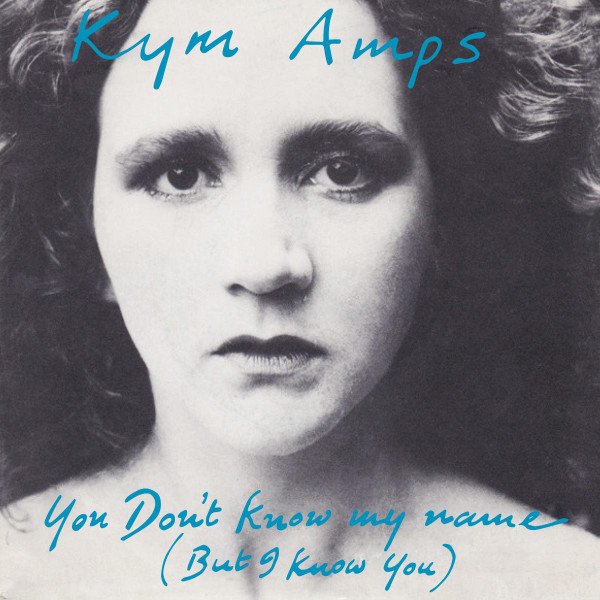 Kym Amps - You Don't Know My Name (But I Know You) | Monte Cristo (MOCR002)