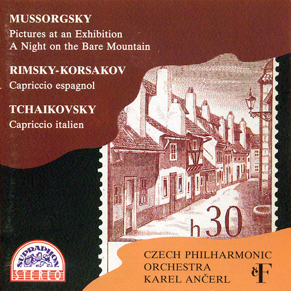 Modest Mussorgsky , Nikolai Rimsky-Korsakov , Pyotr Ilyich Tchaikovsky - The Czech Philharmonic Orchestra , Karel Ančerl - Pictures At An Exhibition, A Night On The Bare Mountain, Capriccio Espagnol, Capriccio Italien | Supraphon (11 1943-2 011) - main
