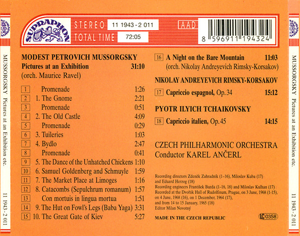 Modest Mussorgsky , Nikolai Rimsky-Korsakov , Pyotr Ilyich Tchaikovsky - The Czech Philharmonic Orchestra , Karel Ančerl - Pictures At An Exhibition, A Night On The Bare Mountain, Capriccio Espagnol, Capriccio Italien | Supraphon (11 1943-2 011) - 2