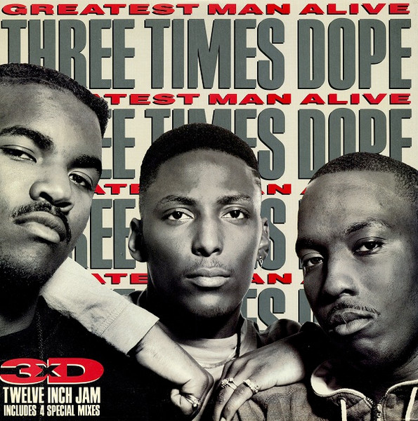Three Times Dope - Greatest Man Alive | Arista (AD1-9749) - main