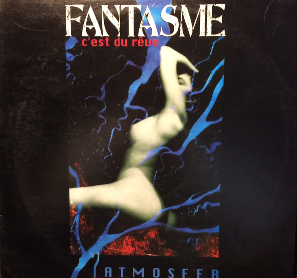 Atmosfer - Fantasme (C'Est Du Rêve) | Do Re Mi Production (861 569-1) - main Atmosfer - Fantasme (C'Est Du Rêve) | Do Re Mi Production (861 569-1) - main