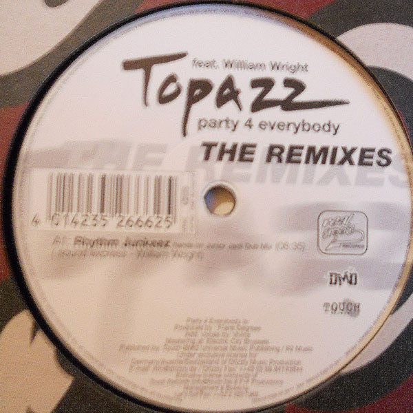 Topazz Featuring William Wright - Party 4 Everybody (The Remixes) | Real Groove (RG 12021 R) - main Topazz Featuring William Wright - Party 4 Everybody (The Remixes) | Real Groove (RG 12021 R) - main