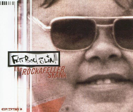 Fatboy Slim - The Rockafeller Skank | Skint (SkINT 35cD)