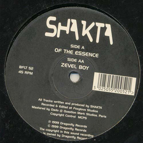 Shakta - Of The Essence / Zevel Boy | Dragonfly Records (BFLT 52)