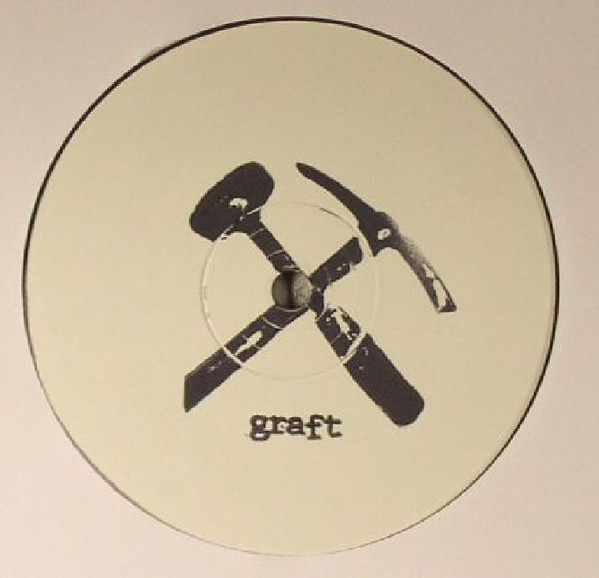 The Organ Grinder - Graft Vol. 1 | graft (GRAFT01)