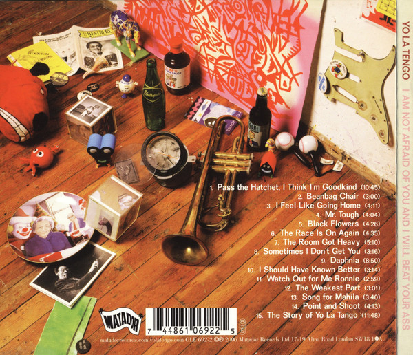 Yo La Tengo - I Am Not Afraid Of You And I Will Beat Your Ass | Matador (OLE 692-2) - 2