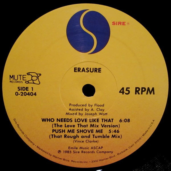 Erasure - Who Needs Love Like That | Sire (0-20404) - 3 Erasure - Who Needs Love Like That | Sire (0-20404) - 3