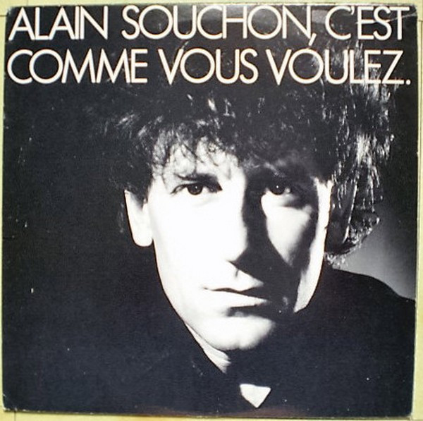 Alain Souchon - C'Est Comme Vous Voulez. | Virgin (VL2354)