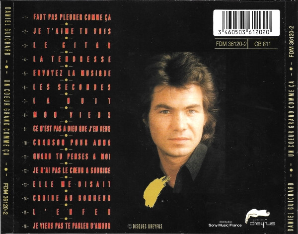 Daniel Guichard - Un Coeur Grand Comme Ça | Disques Dreyfus (FDM 36120-2) - 2