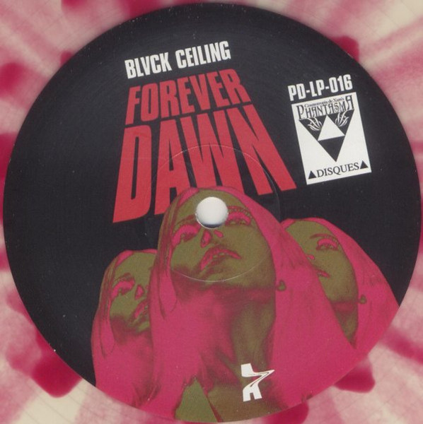 Blvck Ceiling - Forever Dawn | Phantasma Disques (PD-LP-016) - 3