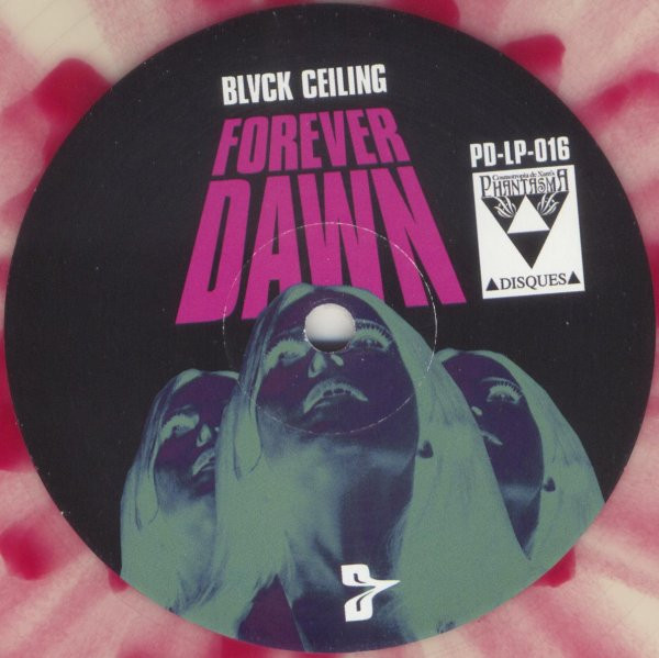 Blvck Ceiling - Forever Dawn | Phantasma Disques (PD-LP-016) - 4