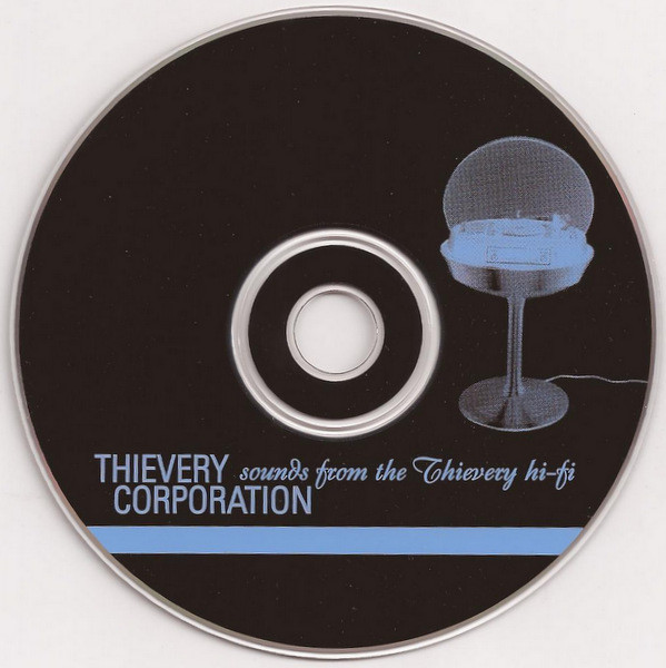 Thievery Corporation - Sounds From The Thievery Hi-Fi | Eighteenth Street Lounge Music (ESL5) - 3 Thievery Corporation - Sounds From The Thievery Hi-Fi | Eighteenth Street Lounge Music (ESL5) - 3