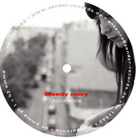 Bloody Mary - Apparence | Sender Records (sender 062)