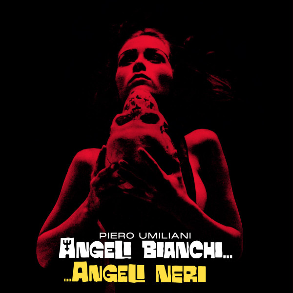 Piero Umiliani - Angeli Bianchi, Angeli Neri | Four Flies Records (FLIES 45-44) - main