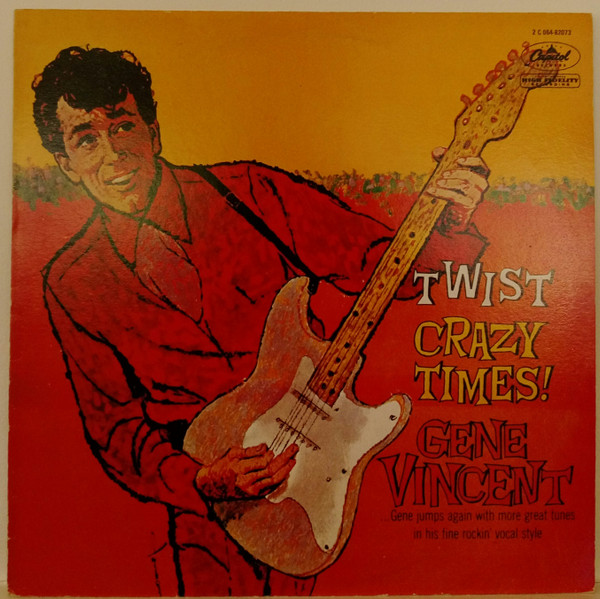 Gene Vincent - Twist Crazy Times! | Capitol Records (2C 064-82.073) - main