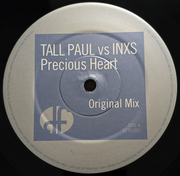 Tall Paul Vs INXS - Precious Heart | Duty Free Recordings (DFTEL001) - 4 Tall Paul Vs INXS - Precious Heart | Duty Free Recordings (DFTEL001) - 4