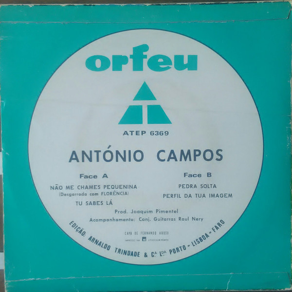 António Campos - Não Me Chames Pequenina | Orfeu (ATEP 6369) - 2