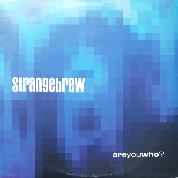 Strange Brew - Are You Who? | Pleasure (JOY15)