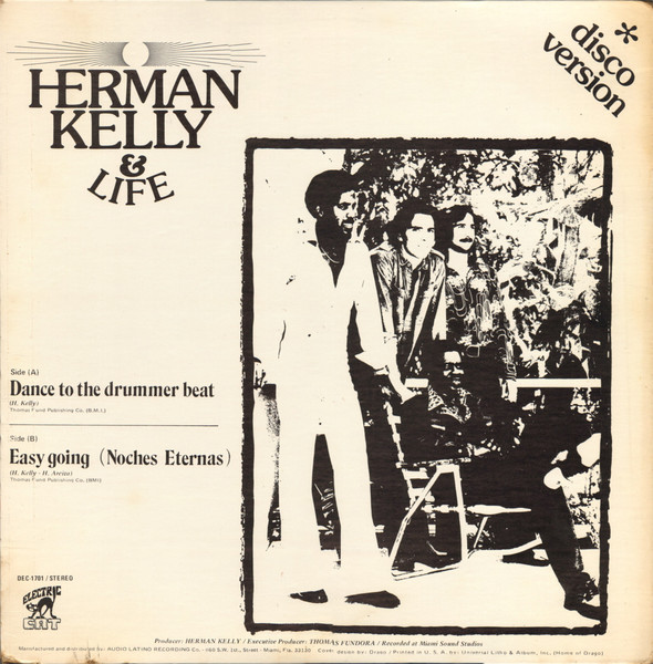Herman Kelly & Life - Dance To The Drummer Beat / Easy Going (Noches Eternas) | Electric Cat (DEC-1701) - main Herman Kelly & Life - Dance To The Drummer Beat / Easy Going (Noches Eternas) | Electric Cat (DEC-1701) - main