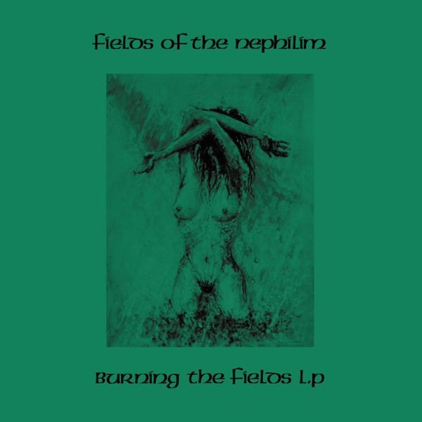 Fields Of The Nephilim - Burning The Fields L.P | Jungle Records (FREUDLP142G)