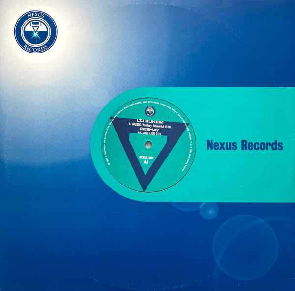 LTJ Bukem / Peshay - Music (Peshay Rework) / Jazz Lick | Nexus Records (NEXUS 002)