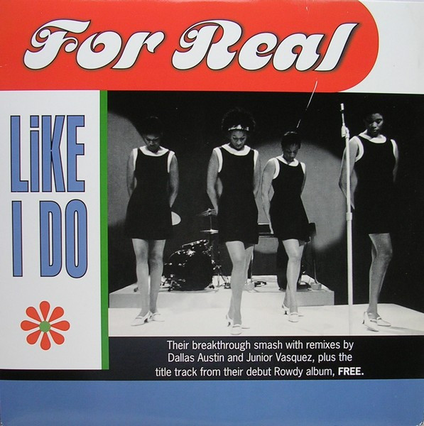 For Real - Like I Do | Rowdy Records (75444-35079-1) - main