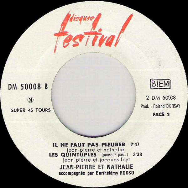 Jean-Pierre Et Nathalie - Il Ne Faut Pas Pleurer | Disques Festival (DM 50.008 M) - 4
