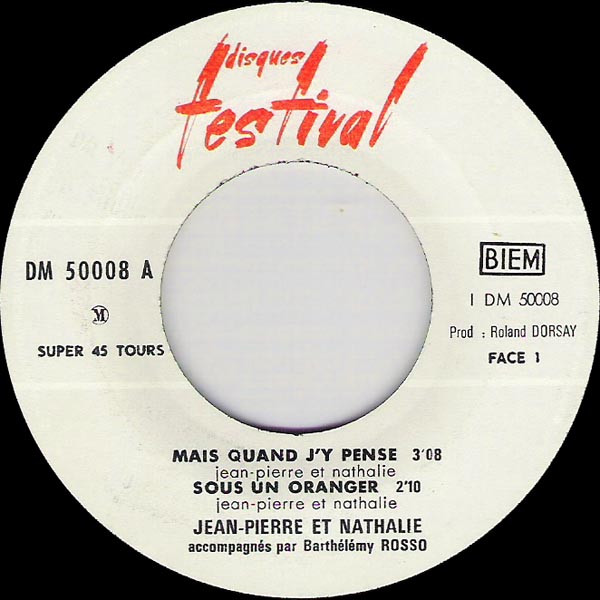 Jean-Pierre Et Nathalie - Il Ne Faut Pas Pleurer | Disques Festival (DM 50.008 M) - 3