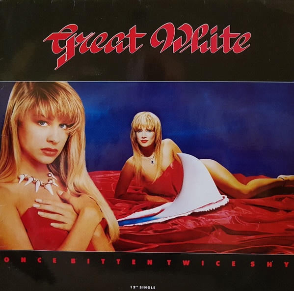 Great White - Once Bitten Twice Shy | Capitol Records (20 3425 6)