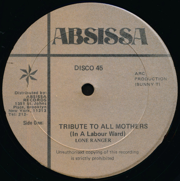 Lone Ranger - Tribute To All Mothers (In A Labour Ward) | Absissa (ARC 0001 DT)