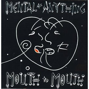 Mental As Anything - Mouth To Mouth | Epic (EPC 460049 1)