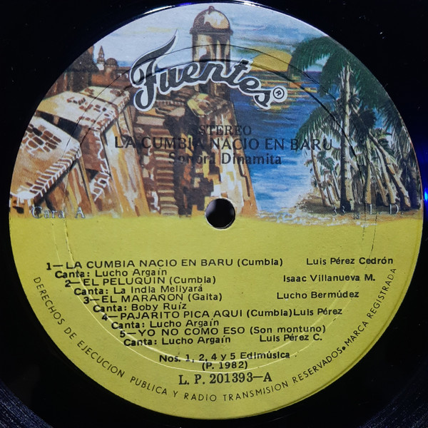 La Sonora Dinamita - La Cumbia Nació En Barú | Discos Fuentes (L.P. 201393) - 3 La Sonora Dinamita - La Cumbia Nació En Barú | Discos Fuentes (L.P. 201393) - 3