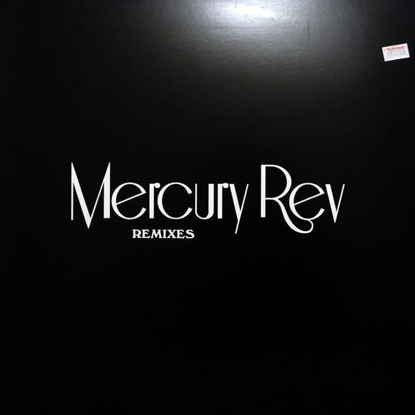 Mercury Rev - Remixes | V2 (VVR5051756)