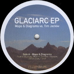 Maps & Diagrams vs. Tim Jackiw - Glaciarc EP | Tundra Music (TUNDRA001) - 2 Maps & Diagrams vs. Tim Jackiw - Glaciarc EP | Tundra Music (TUNDRA001) - 2