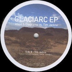 Maps & Diagrams vs. Tim Jackiw - Glaciarc EP | Tundra Music (TUNDRA001) - 3 Maps & Diagrams vs. Tim Jackiw - Glaciarc EP | Tundra Music (TUNDRA001) - 3