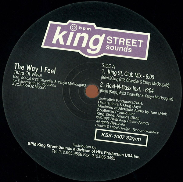 Tears Of Velva - The Way I Feel | BPM King Street Sounds (KSS 1007)