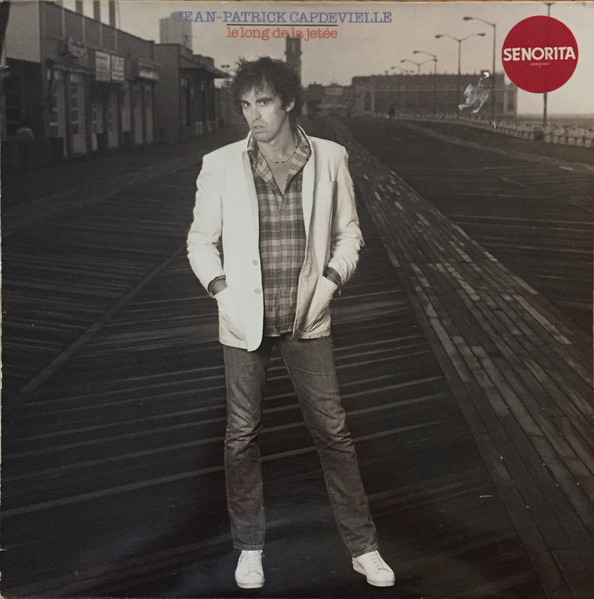 Jean-Patrick Capdevielle - Le Long De La Jetée | CBS (CBS 85360) - main