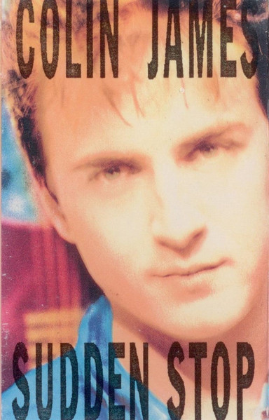 Colin James - Sudden Stop | Virgin (VL43107)