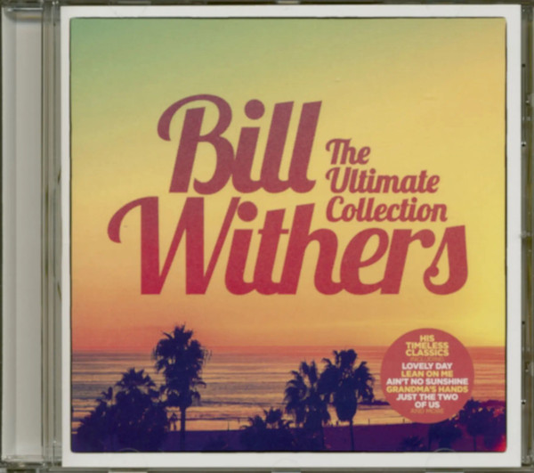 Bill Withers - The Ultimate Collection | Sony Music (88985465862) - main